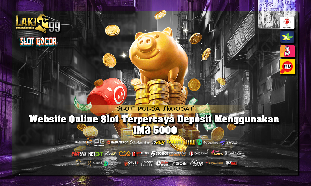 Situs Slot Terbaik Empu138 Deposit Pulsa Indosat 5rb